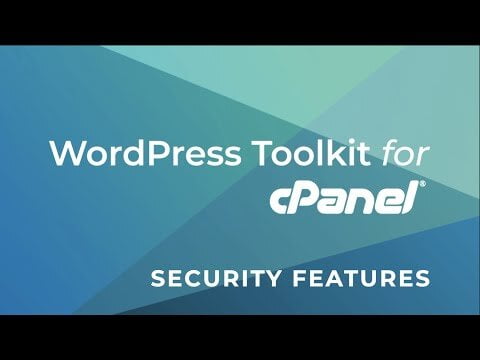 WordPress Toolkit for cPanel: WordPress Security Features