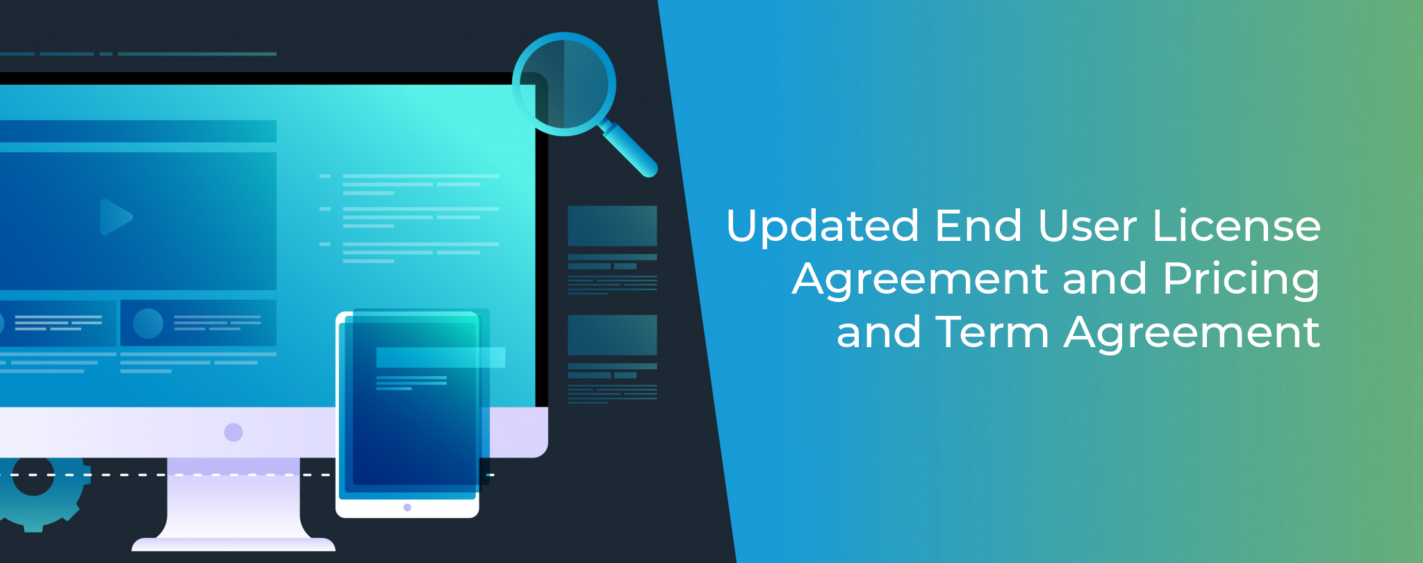 updated-end-user-license-agreement-and-pricing-and-term-agreement