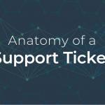 anatomy-of-a-support-ticket